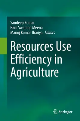 Eficiencia en el uso de recursos en la agricultura - Resources Use Efficiency in Agriculture