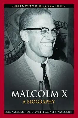 Malcolm X: una biografía - Malcolm X: A Biography
