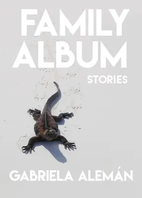 Álbum de familia: Historias - Family Album: Stories