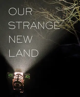 Nuestra extraña nueva tierra: Fotografías de platós de cine narrativo de todo el Sur - Our Strange New Land: Photographs from Narrative Movie Sets Across the South