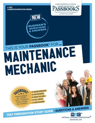 Mecánico de Mantenimiento (C-1357): Passbooks Study Guidevolume 1357 - Maintenance Mechanic (C-1357): Passbooks Study Guidevolume 1357
