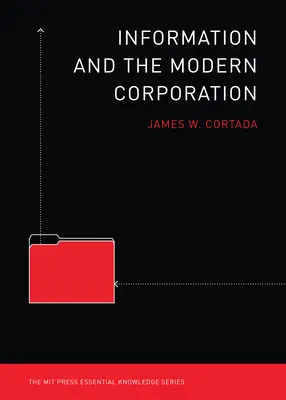 La información y la empresa moderna - Information and the Modern Corporation