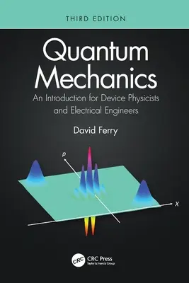 Quantum Mechanics: Una Introducción para Físicos de Dispositivos e Ingenieros Eléctricos - Quantum Mechanics: An Introduction for Device Physicists and Electrical Engineers