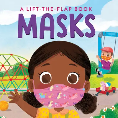 Máscaras: Libro de bolsillo - Masks: A Lift-The-Flap Book