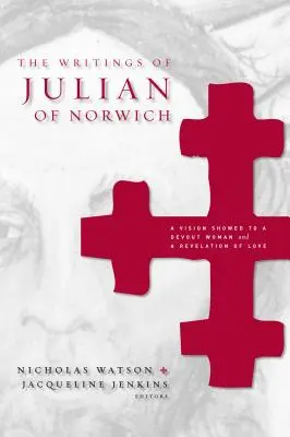 Escritos de Juliana de Norwich - The Writings of Julian of Norwich