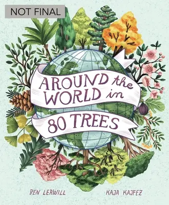 La vuelta al mundo en 80 árboles - Around the World in 80 Trees