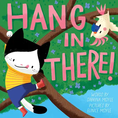 ¡Aguanta! (un libro de ¡Hola! lucky) - Hang in There! (a Hello!lucky Book)