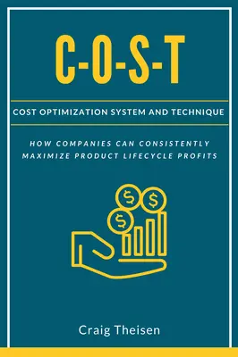 C-O-S-T: Sistema y técnica de optimización de costes - C-O-S-T: Cost Optimization System and Technique