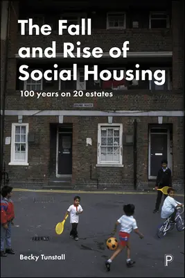 Caída y auge de la vivienda social: 100 años en 20 urbanizaciones - The Fall and Rise of Social Housing: 100 Years on 20 Estates