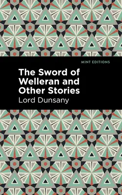 La espada de Welleran y otros relatos - The Sword of Welleran and Other Stories