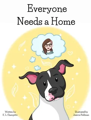 Todo el mundo necesita un hogar - Everyone Needs a Home