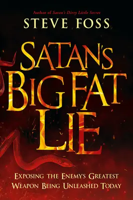 La gran mentira de Satán - Satan's Big Fat Lie