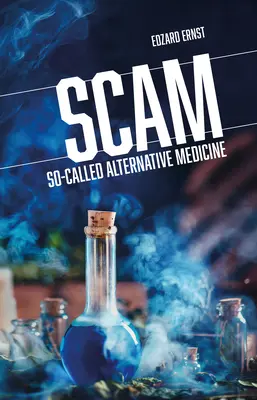 Estafa: La llamada medicina alternativa - Scam: So-Called Alternative Medicine