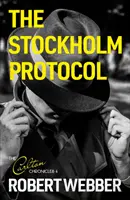 Protocolo de Estocolmo - Carlton Chronicles 4 - Stockholm Protocol - Carlton Chronicles 4