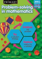 Primaria Resolución de problemas matemáticos - Analizar, probar, explorar - Primary Problem-solving in Mathematics - Analyse, Try, Explore