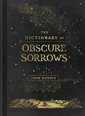 El diccionario de las penas oscuras - The Dictionary of Obscure Sorrows