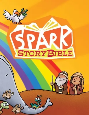 Spark Story Bible: Edición para la escuela dominical - Spark Story Bible: Sunday School Edition