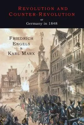 Revolución y contrarrevolución en Alemania en 1848 - Revolution and Counter-Revolution or Germany in 1848