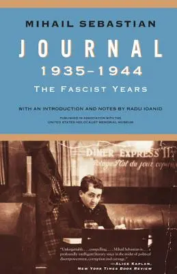 Diario 1935-1944: Los años fascistas - Journal 1935-1944: The Fascist Years