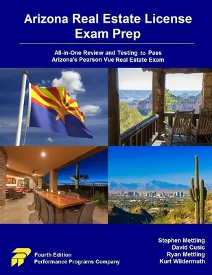 Preparación para el examen de licencia de bienes raíces de Arizona: Todo-en-Uno Revisión y Pruebas para Aprobar el Examen Pearson Vue de Bienes Raíces de Arizona - Arizona Real Estate License Exam Prep: All-in-One Review and Testing to Pass Arizona's Pearson Vue Real Estate Exam