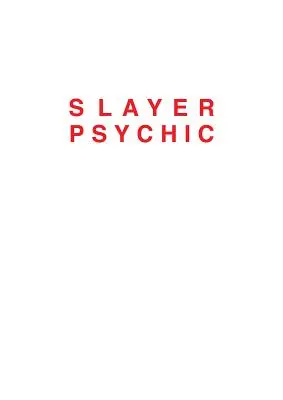 Dan Colen Cazadora Psíquica - Dan Colen: Slayer Psychic