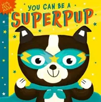 Puedes Ser Un Superpup - You Can Be A Superpup