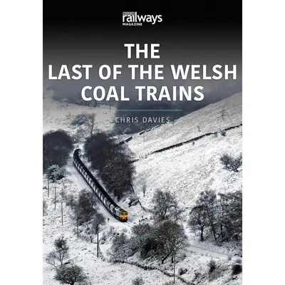 El último tren de carbón galés - The Last of the Welsh Coal Trains