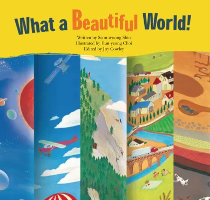 Qué bello es el mundo!: Las capas de la Tierra - What a Beautiful World!: The Earth's Layers