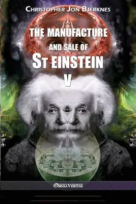 Fabricación y venta de St Einstein - V - The manufacture and sale of St Einstein - V