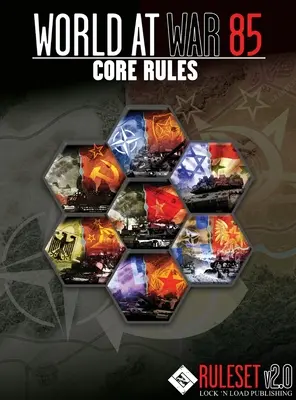 Reglas básicas de Mundo en guerra 85 v2.0 - World At War 85 Core Rules v2.0
