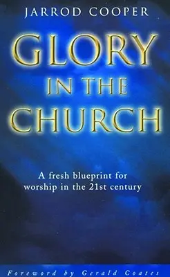 Gloria en la Iglesia - Glory in the Church