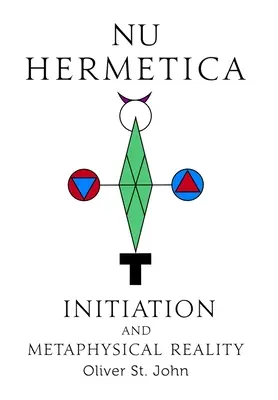 Nu Hermetica-Iniciación y Realidad Metafísica - Nu Hermetica-Initiation and Metaphysical Reality