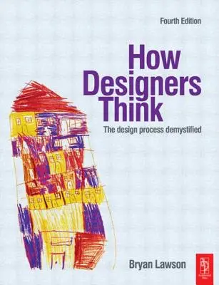 Cómo piensan los diseñadores - How Designers Think