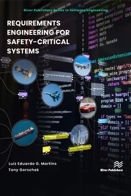 Ingeniería de requisitos para sistemas de seguridad crítica - Requirements Engineering for Safety-Critical Systems