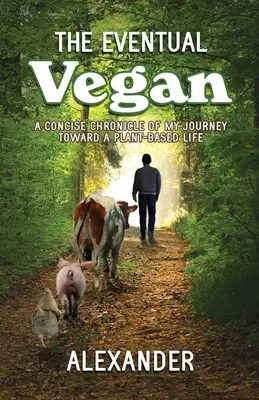 El Vegano Eventual - The Eventual Vegan