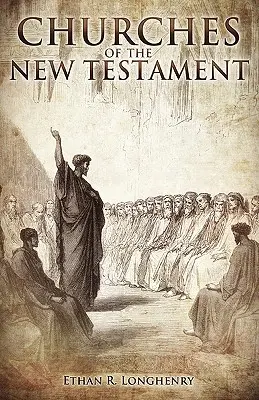 Iglesias del Nuevo Testamento - Churches of the New Testament