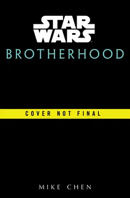 La Guerra de las Galaxias: La Hermandad - Star Wars: Brotherhood