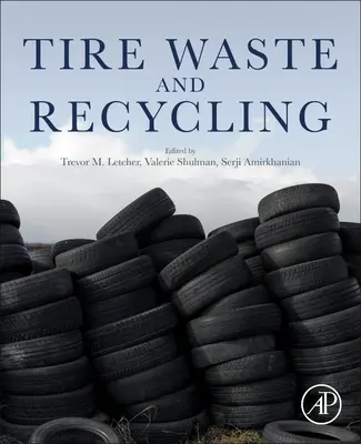 Residuos y reciclado de neumáticos - Tire Waste and Recycling