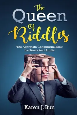 La reina de los acertijos: El libro de acertijos para adolescentes y adultos - The Queen Of Riddles: The Aftermath Conundrum Book For Teens And Adults