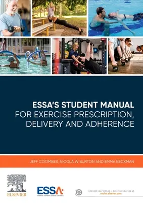 Manual del alumno de ESSA para la prescripción, realización y cumplimiento del ejercicio físico - ESSA's Student Manual for Exercise Prescription, Delivery and Adherence