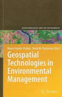Tecnologías geoespaciales en la gestión medioambiental - Geospatial Technologies in Environmental Management