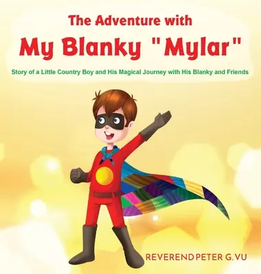 La aventura con mi Blanky Mylar - The Adventure with My Blanky Mylar