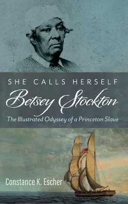 Se hace llamar Betsey Stockton - She Calls Herself Betsey Stockton