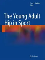 La cadera de los jóvenes en el deporte - The Young Adult Hip in Sport