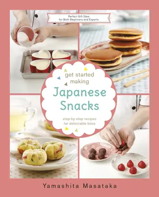 Empieza a preparar aperitivos japoneses - Get Started Making Japanese Snacks