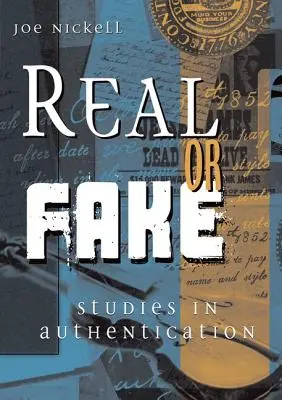 Real or Fake: Estudios sobre autentificación - Real or Fake: Studies in Authentication