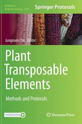 Elementos transponibles de plantas: Métodos y protocolos - Plant Transposable Elements: Methods and Protocols