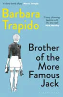 Brother of the More Famous Jack - La edición del 40 aniversario de un clásico, con nuevas introducciones de Rachel Cusk y Maria Semple - Brother of the More Famous Jack - The 40th anniversary edition of a classic, with new introductions by Rachel Cusk & Maria Semple
