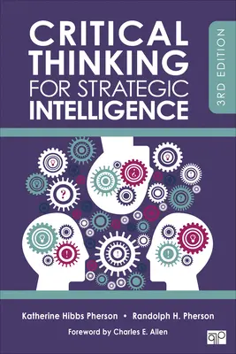 Pensamiento crítico para la inteligencia estratégica - Critical Thinking for Strategic Intelligence