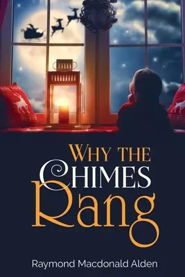 Por qué suenan las campanas - Why the Chimes Rang